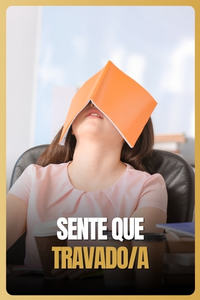 Sente que possui potencial, mas ainda está travado.