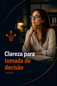 Clareza para tomada de decisão